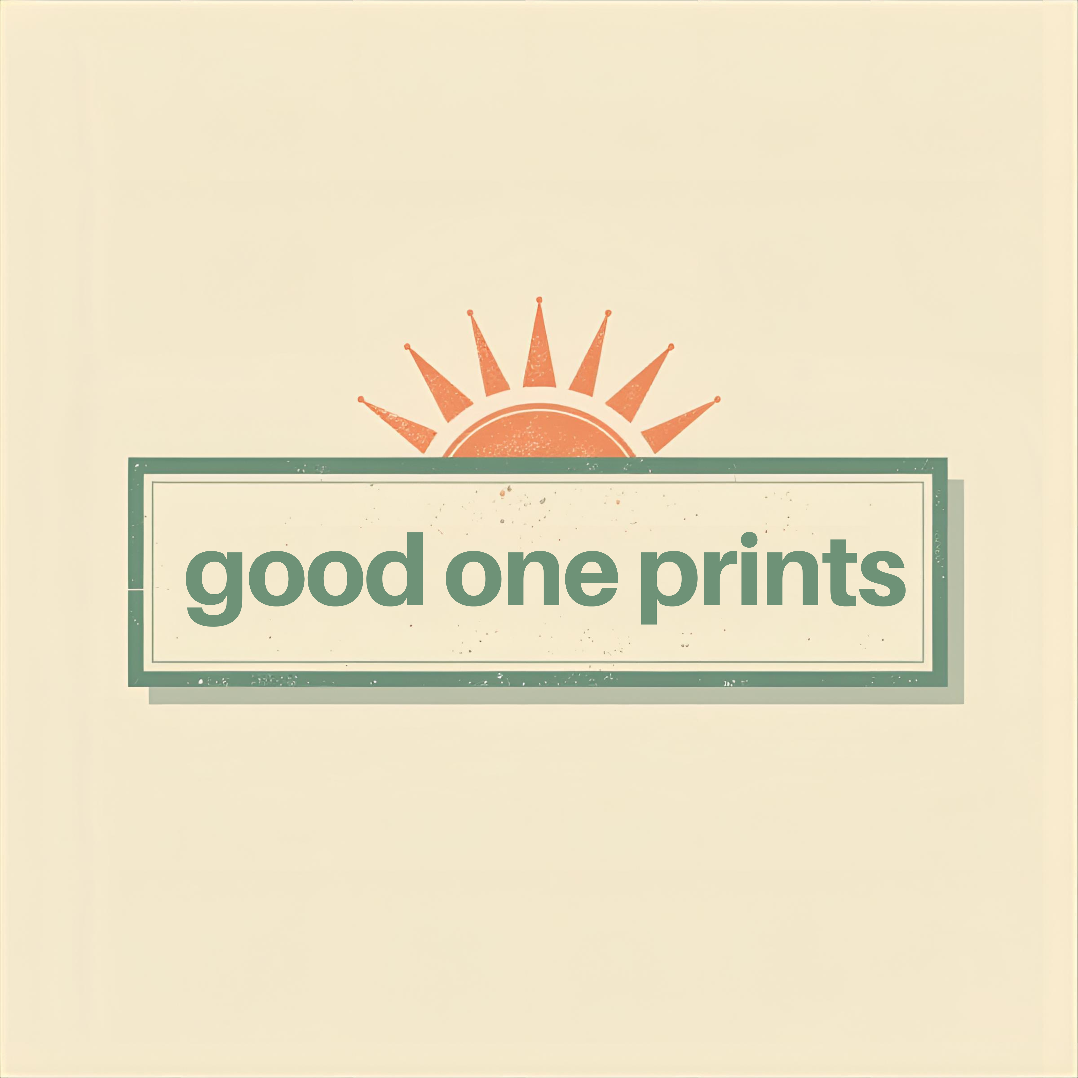 GOOD ONE PRINTS